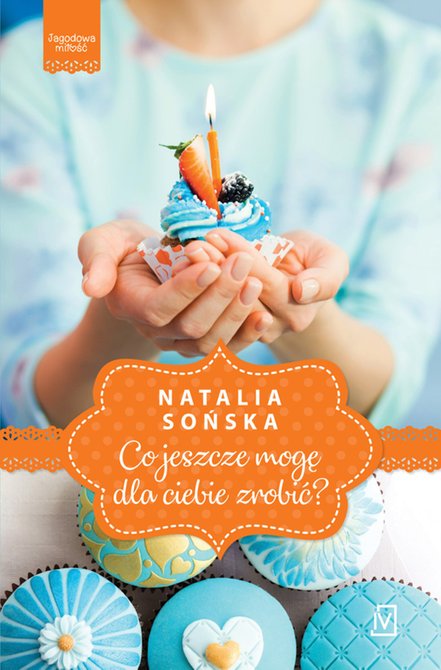 ebooki: Jagodowa miłość tom 2 - Co jeszcze mogę dla ciebie zrobić? – ebooki