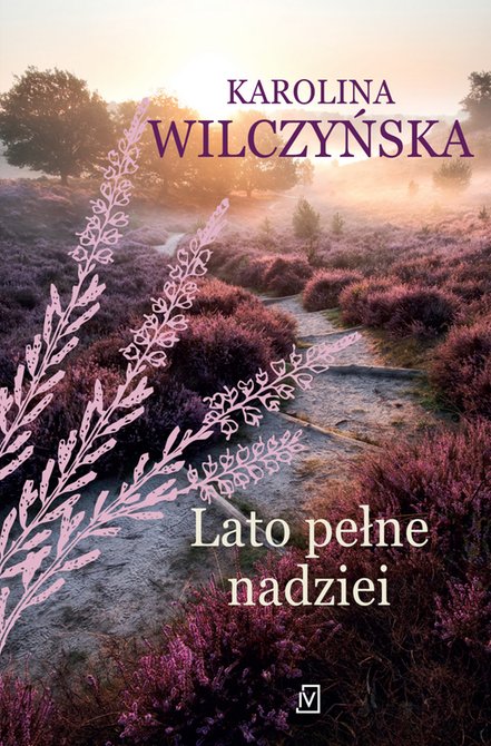 ebooki: Lato pełne nadziei. Wrzosowa Polana. Tom 1 – ebooki