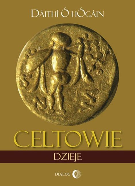 ebooki: Celtowie. Dzieje – ebook