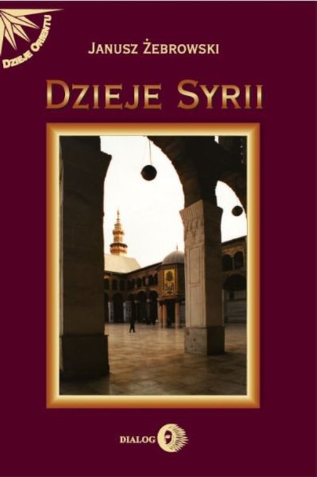 ebooki: Dzieje Syrii. Od czasów najdawniejszych do współczesności – ebook