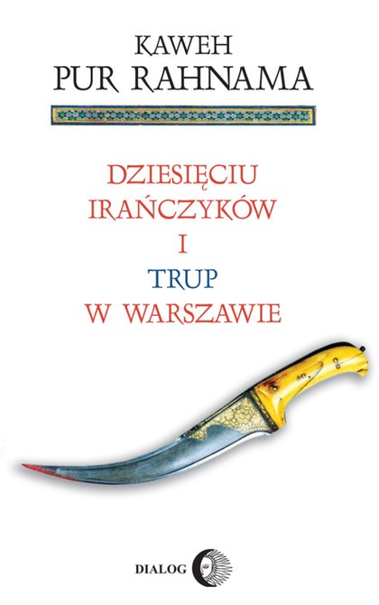 ebooki: Dziesięciu Irańczyków i trup w Warszawie – ebook