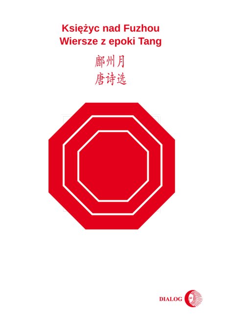 ebooki: Księżyc nad Fuzhou. Wiersze z epoki Tang – ebook