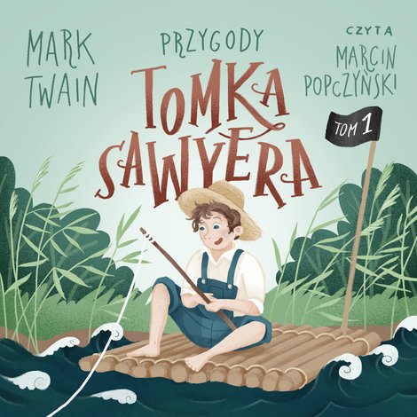 audiobooki: Przygody Tomka Sawyera – audiobooki