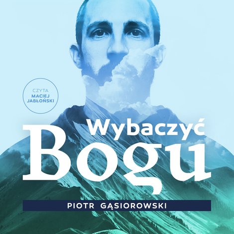 audiobooki: Wybaczyć Bogu – audiobooki