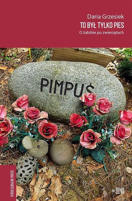 ebooki: To był tylko pies. O żałobie po zwierzętach – ebook