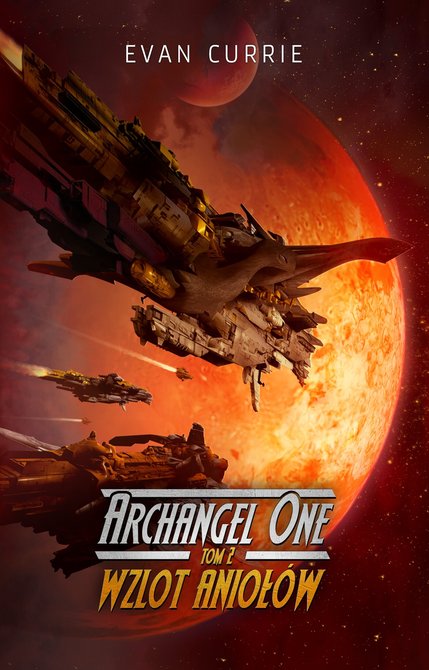 ebooki: Archangel One. Tom 2. Wzlot Aniołów – ebooki