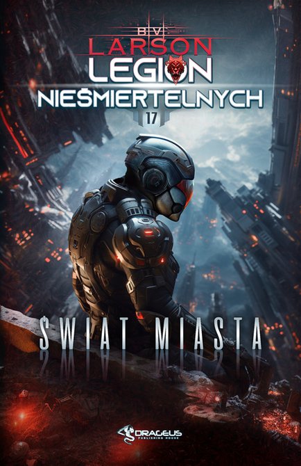 ebooki: Legion Nieśmiertelnych. Tom 17. Świat Miasta – ebooki