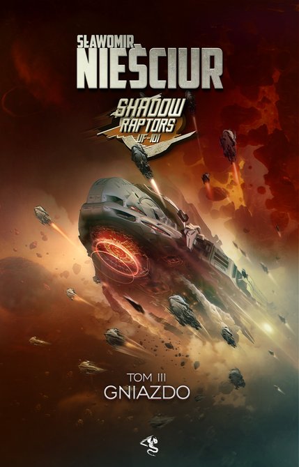 ebooki: Shadow Raptors. Tom 3. Gniazdo – ebooki