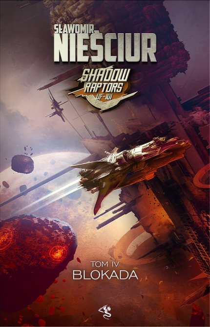 ebooki: Shadow Raptors. Tom 4. Blokada – ebooki