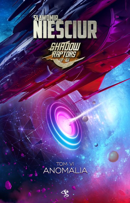ebooki: Shadow Raptors. Tom 6. Anomalia – ebooki