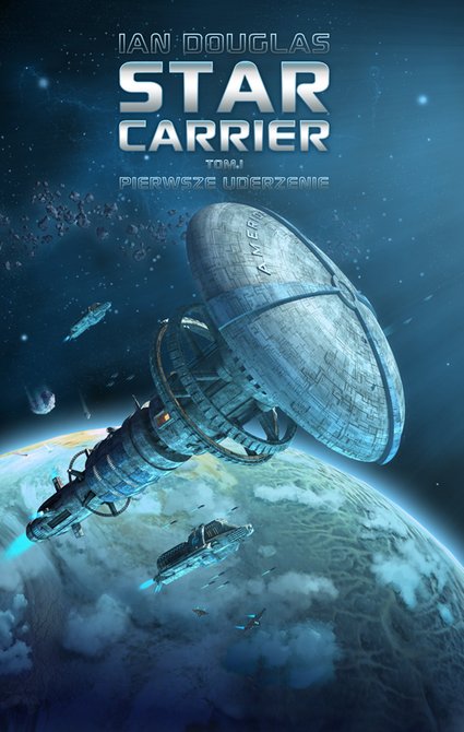 ebooki: Star Carrier. Tom 1: Pierwsze uderzenie – ebooki