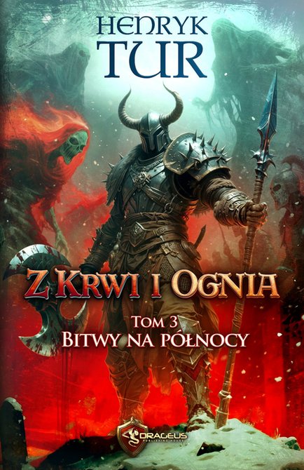 ebooki: Z Krwi i Ognia. Tom 3. Bitwy na północy – ebook