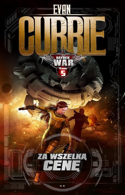ebooki: Hayden War. Tom 5. Za wszelką cenę – ebooki