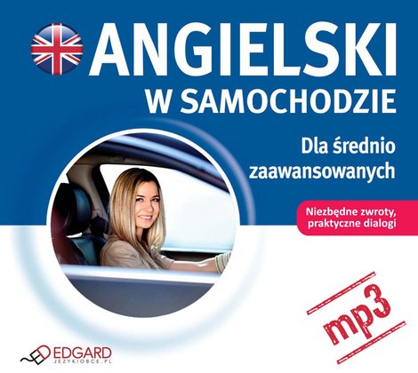 audiobooki: Angielski w samochodzie. Dla średnio zaawansowanych – audiobook