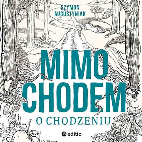 audiobooki: Mimochodem o chodzeniu – audiobook