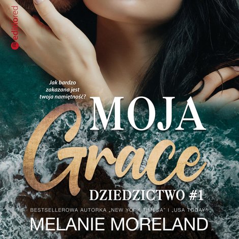 audiobooki: Moja Grace. Dziedzictwo #1 – audiobook