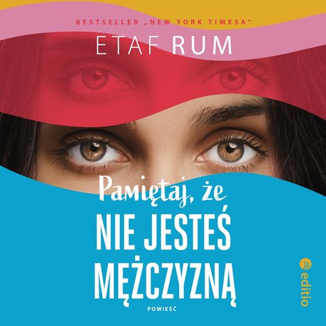 audiobooki: Pamiętaj, że nie jesteś mężczyzną. Powieść – audiobook