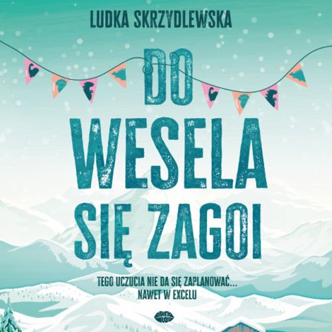 audiobooki: Do wesela się zagoi – audiobook