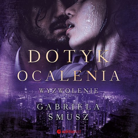 audiobooki: Dotyk ocalenia. Wyzwolenie – audiobook
