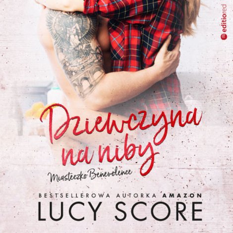 audiobooki: Dziewczyna na niby. Miasteczko Benevolence – audiobook