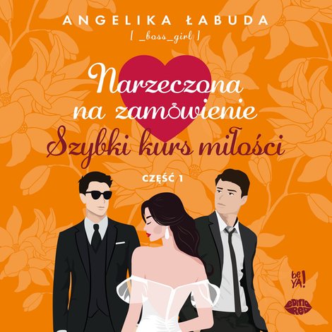 audiobooki: Narzeczona na zamówienie: Szybki kurs miłości. Część I – audiobook