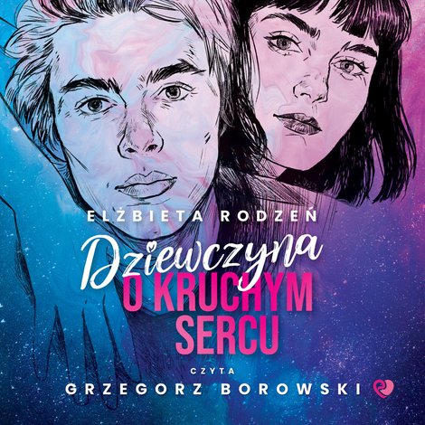 audiobooki: Dziewczyna o kruchym sercu – audiobook
