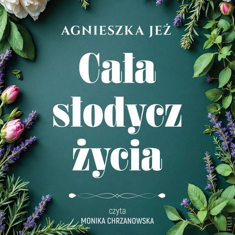 audiobooki: Cała słodycz życia – audiobooki