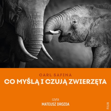 audiobooki: Co myślą i czują zwierzęta – audiobook