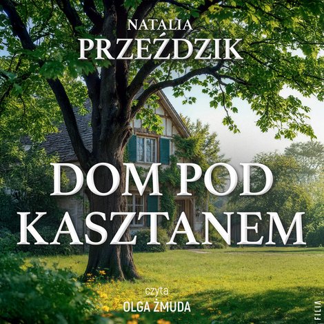 audiobooki: Dom Pod Kasztanem – audiobooki