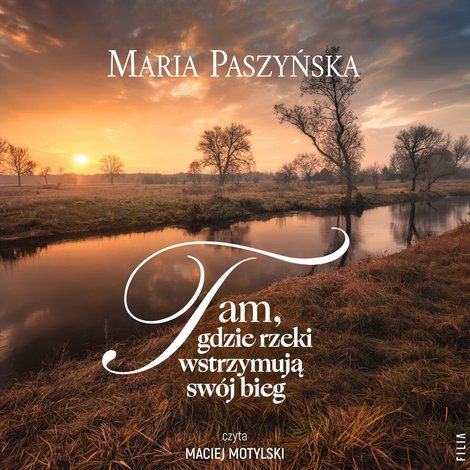 audiobooki: Tam, gdzie rzeki wstrzymują swój bieg – audiobook