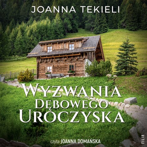 audiobooki: Wyzwania Dębowego Uroczyska – audiobooki