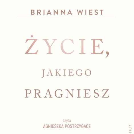 audiobooki: Życie, jakiego pragniesz – audiobook