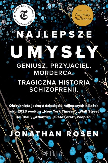 ebooki: Najlepsze umysły. Geniusz, przyjaciel, morderca. Tragiczna historia schizofrenii – ebooki