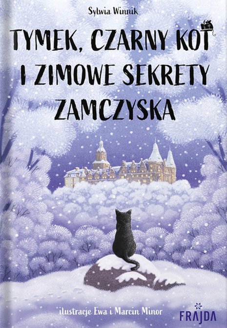 ebooki: Tymek, Czarny Kot i zimowe sekrety zamczyska – ebook