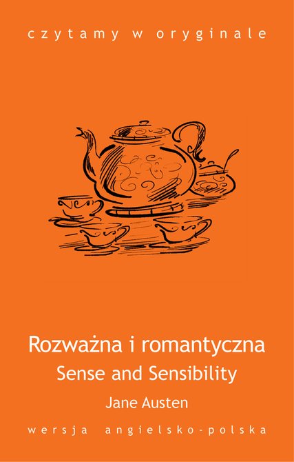 ebooki: Sense and Sensibility. Rozważna i romantyczna – ebook
