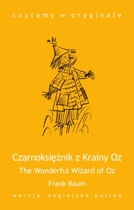 ebooki: The Wonderful Wizard of Oz. Czarnoksiężnik z Krainy Oz – ebook