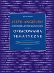 ebooki: Język angielski - Powtórka przed egzaminem - Opracowania tematyczne – ebooki