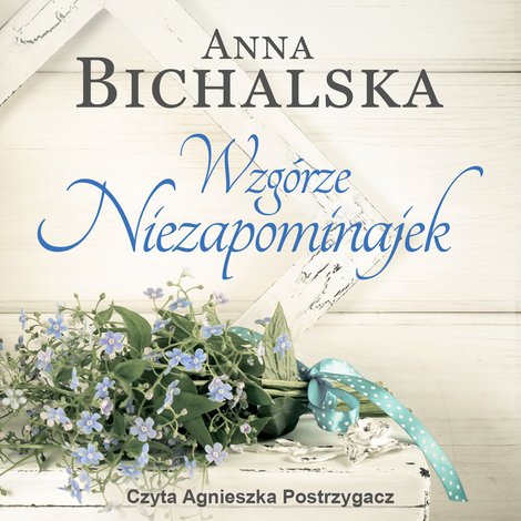 audiobooki: Wzgórze niezapominajek – audiobooki