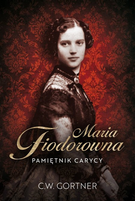 ebooki: Maria Fiodorowna. Pamiętnik carycy – ebooki