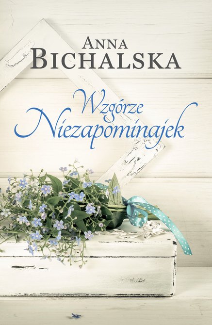 ebooki: Wzgórze niezapominajek – ebooki