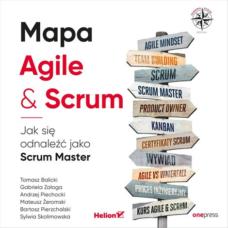 audiobooki: Mapa Agile & Scrum. Jak się odnaleźć jako Scrum Master – audiobook