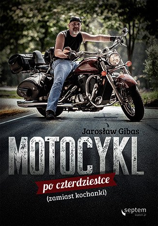 audiobooki: Motocykl po czterdziestce (zamiast kochanki) – audiobook