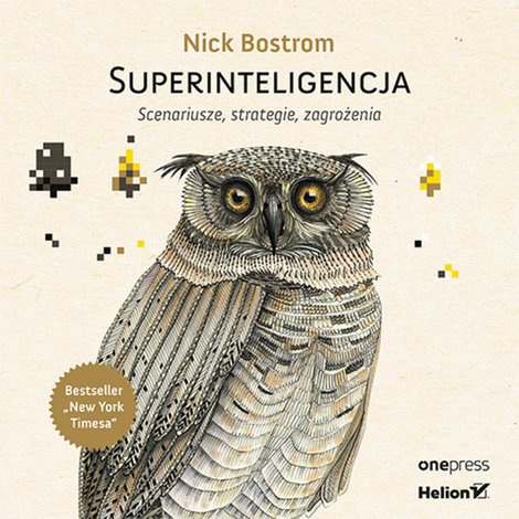 audiobooki: Superinteligencja. Scenariusze, strategie, zagrożenia – audiobook