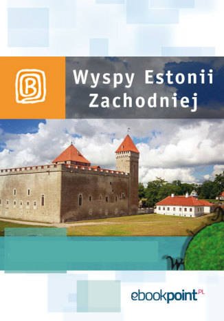 ebooki: Wyspy Estonii Zachodniej. Miniprzewodnik – ebook