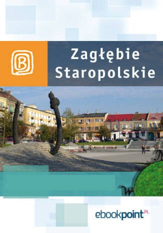 ebooki: Zagłębie Staropolskie. Miniprzewodnik – ebook