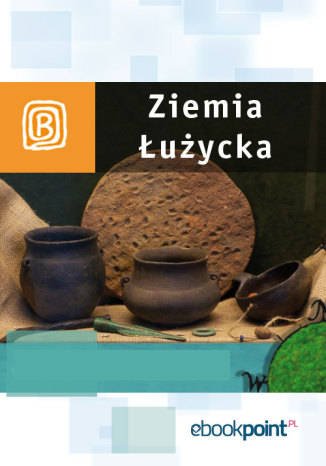 ebooki: Ziemia Łużycka. Miniprzewodnik – ebook