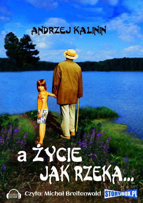 audiobooki: A życie jak rzeka – audiobooki