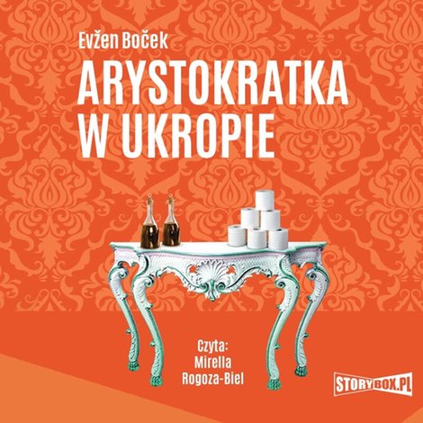 audiobooki: Arystokratka. Tom 2. Arystokratka w ukropie – audiobooki