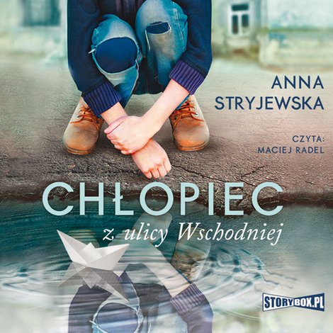 audiobooki: Chłopiec z ulicy Wschodniej – audiobooki