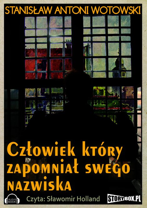 audiobooki: Człowiek, który zapomniał swego nazwiska – audiobooki